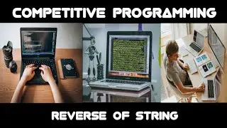 #5 Competitive Programming | Reverse of String