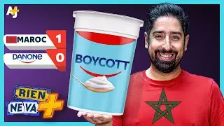 COMMENT LES MAROCAINS ONT FAIT PLIER DANONE ? | RIEN NE VA +