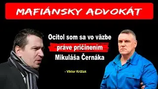 Mafiánsky Advokát - To, čo sa neskôr stalo, hovorí skôr o charaktere Mikuláša Černáka