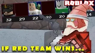IF THE RED TEAM WINS THE VIDEO ENDS (Roblox Arsenal)