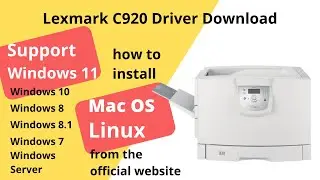 Lexmark C920 Driver Download and Setup Windows 11 Windows 10