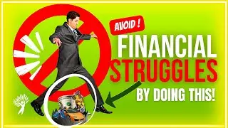 10 SECRETS Ways TO AVOID Financial Struggles