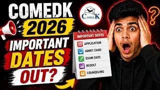 COMEDK 2026 Important Dates OUT? 🔥 Registration to Exam Date | Don’t Miss This