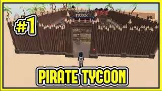 Pirate Tycoon Roblox #1