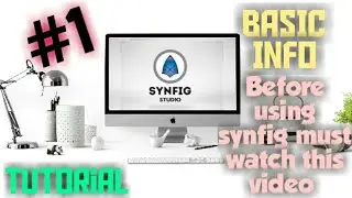 Synfig Studio Tutorial Basic Knowledge #1  | Synfig Animation Studio