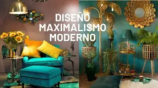 Diseño Maximalista Moderno
