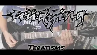Undying - Teratisms (Guitar Cover)