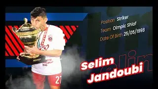Best Of Selim Jandoubi 2022 2023 Skills Assists And Goals By Mootez Landolsi