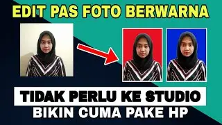 Cara Membuat Pas Foto Berlatar Warna di HP Android