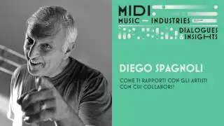 MIDI 2017: Diego Spagnoli - Come ti rapporti con gli artisti con cui collabori?