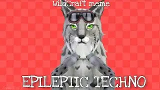 EPILEPTIC TECHNO    [WildCraft]  meme