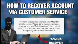 HOW TO RECOVER ACCOUNT VIA CUSTOMER SERVICE IN JUST 30 MINUTES | MLBB 2023