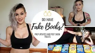 Do I Have Fake Boobs?? | Prep Update 17 Weeks Out