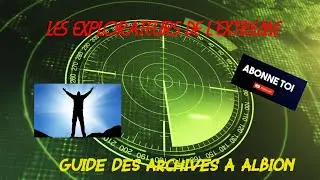 La quête du savoir. Trouver toutes les archives sur Albion. The first descendant.