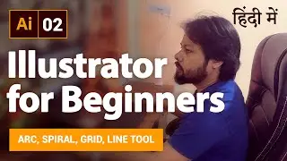 Adobe Illustrator Class - 2 | Illustrator Tutorials for Beginners in Hindi | illustration tutorial