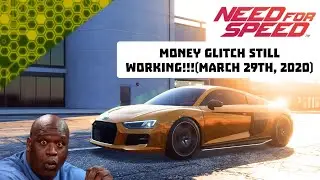 NEED FOR SPEED PAYBACK| MONEY GLITCH STILL WORKING!!! (MAY 29TH, 2020)