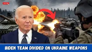 Joe Biden Team Split on Ukraine Using US Weapons in Russia | Ukraine Use of American Weapons