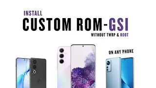 How to install GSI ROM on Any Android | without root & TWRP