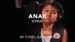 Anak ...... By CYDEL GABUTERO