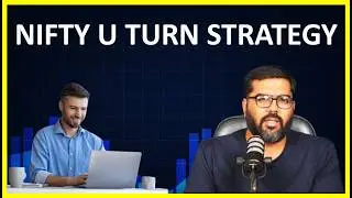 NIFTY U TURN Strategy || अब 5 गुना पैसा बनेगा