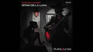 Matan Caspi - Ritmo De La Luna (Original Mix)