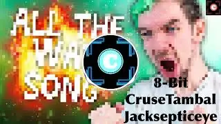 All the Way Jacksepticeye 8-Bit Remix