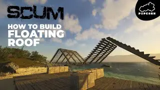 SCUM HOW TO BUILD A FLOATING ROOF (SCUM Base Building) 