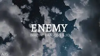 ENEMY (lyrics) - Imagine Dragons & JID | from 