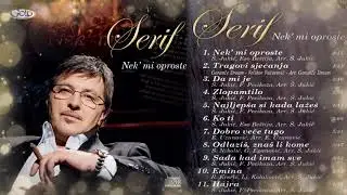 Šerif Konjević - Nek' mi oproste (album) - (Audio 2010)