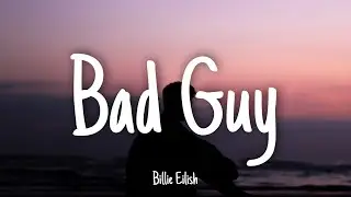 Bad Guy - Billie Eilish | Lyrics