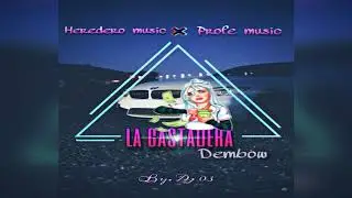 Heredero music ft profe music -la gastadera dembow