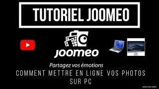Tutoriel Joomeo pour ordinateur