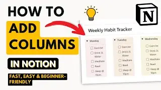 How to Add Columns in Notion (Fast, Easy & Beginner-Friendly)