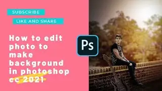 waiting photo editing in photoshop cc 2021 | Let's Go To Sajid