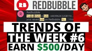 Redbubble Trends of the Week | Low Competition