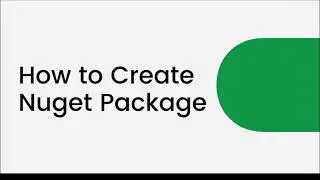 Azure DevOps | How to create NuGet Packages ?