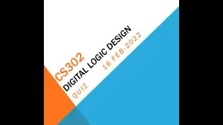CS302 Digital Logic And Design Quiz No 3 Solution