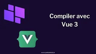 PrettyBlocks - Compiler avec Vue3 dans PrestaShop