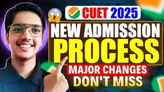 CUET 2025 NEW Admission Policy🔥😱 I Don't Miss❌