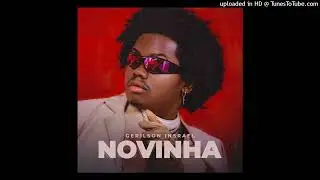 Gerilson Insrael - Novinha (Áudio)