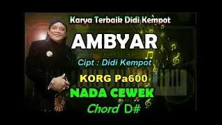 KARAOKE AMBYAR DIDI KEMPOT (NADA CEWEK) + LIRIK by Saka