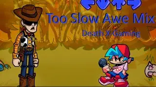 Friday Night Funkin' - Too Slow Awe Mix But Woody.exe Sings It (FNF MODS) 