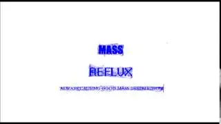 MassReflux new intro B 2016