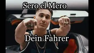 Sero el Mero - Dein Fahrer ( Download Link )
