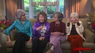 80 For Brady Interview: Jane Fonda, Lily Tomlin, Sally Field and Rita Moreno | Cinemark