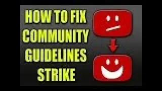How to remove community guidelines strike