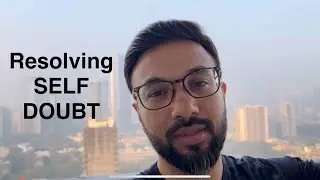 Self-Doubt: How it hinders an aspirants UPSC journey and how to overcome it | Manuj Jindal IAS