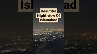 Islamabad City Of Light