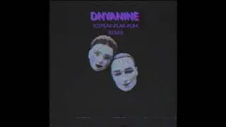 DNYANINE-IC3PEAK ПЛАК- ПЛАК (DANYANINE REMIX)