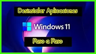 🔷️ Como Desinstalar Programas en Windows 11 2023